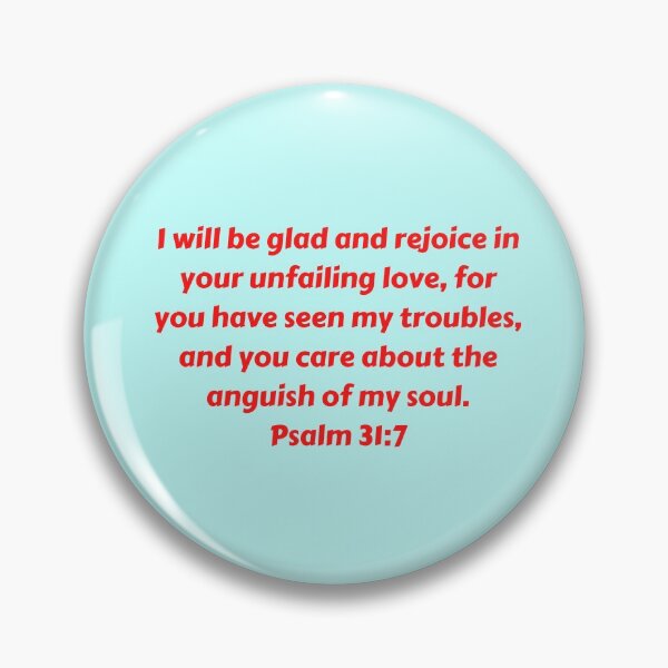 Artikelvorschau, Bible Verse Psalm 31:7 entworfen und verkauft von Prayingwarrior.
