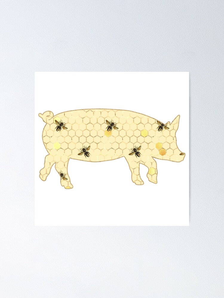 "Bee Hive Gold Lined Pig" Poster for Sale by TranquilTrove Redbubble
