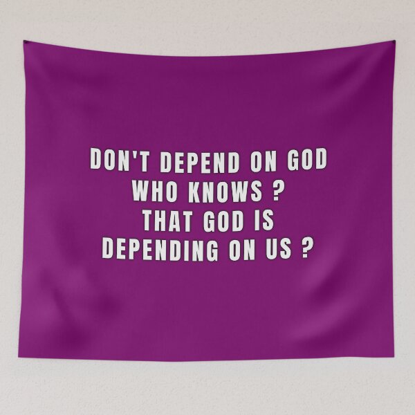 Item preview, Don't Depend On God  designed and sold by SuvrasaiMerch.