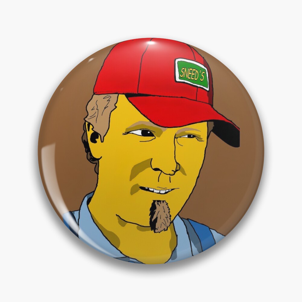 Sneed? Pin for Sale by shitpostanon | Redbubble