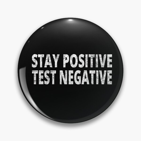 Item preview, Inspirational Words About Life Stay Positive  test negative Choose your way designed and sold by GulQari.
