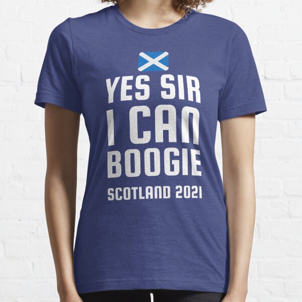 yes sir i can boogie scotland t shirt