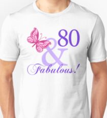 Fabulous 80th Birthday Unisex T-Shirt