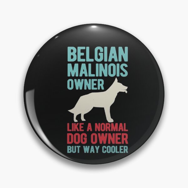 Item preview, Belgian Malinois Dog Owner Way Cooler T-Shirt  designed and sold by StarcyWol.
