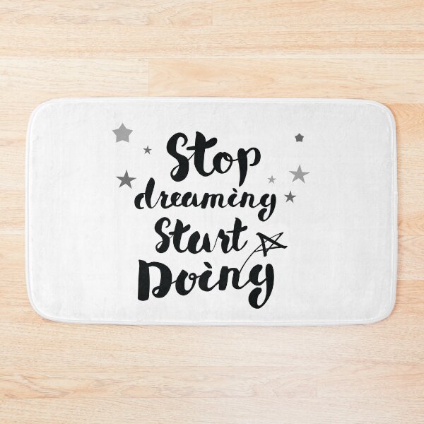 Item preview, Stop dreaming start doing designed and sold by ssugi.