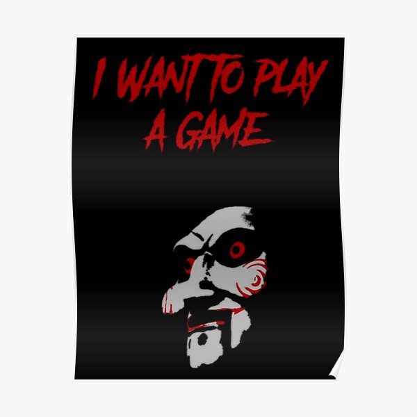 Wanna Play Game With Me Poster By Jajosm Redbubble