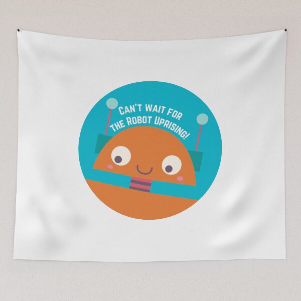 Item preview, Can't Wait for the Robot Uprising - Orange designed and sold by flying-flamingo.
