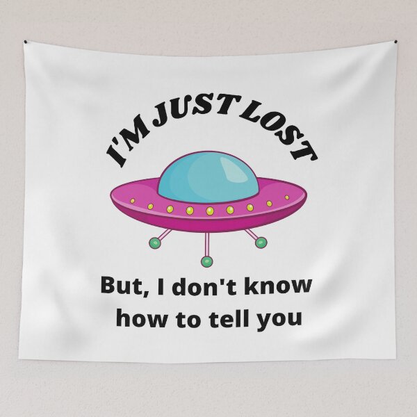 Item preview, I'm just lost But, I don't know how to tell you designed and sold by TThousand.