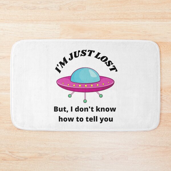 Item preview, I'm just lost But, I don't know how to tell you designed and sold by TThousand.