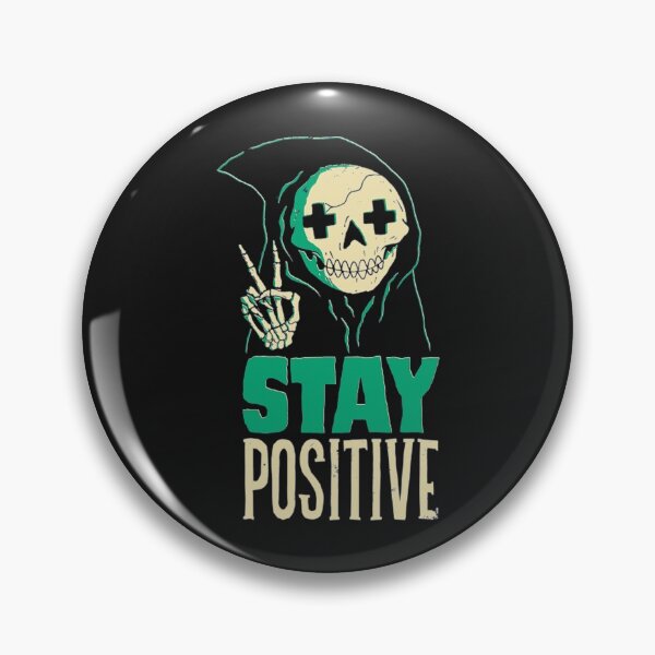 Item preview, Death T-ShirtStay Positive  designed and sold by ChapMarou.