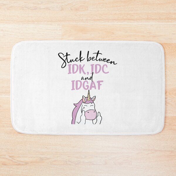 Item preview, Stuck Between IDK, IDC, and IDGAF designed and sold by Lori P.