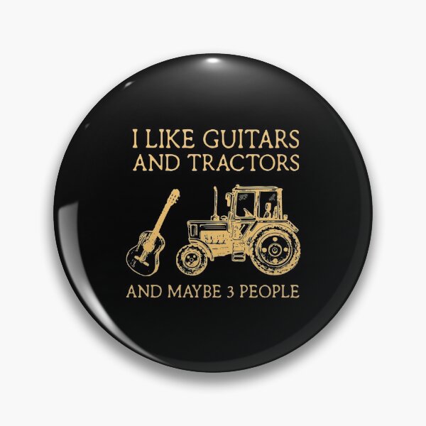 Item preview, I LIKE GUITARS AND TRACTORS AND MAYBE 3 PEOPLE designed and sold by Balll130.