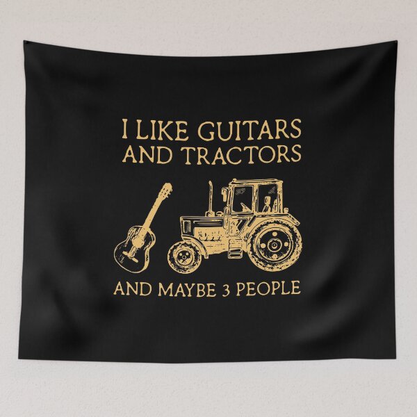 Item preview, I LIKE GUITARS AND TRACTORS AND MAYBE 3 PEOPLE designed and sold by Balll130.