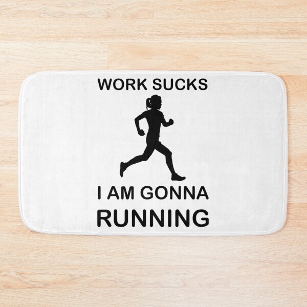 Item preview, Work sucks I am gonna Running Funny Hobby Sports designed and sold by AndiHK.