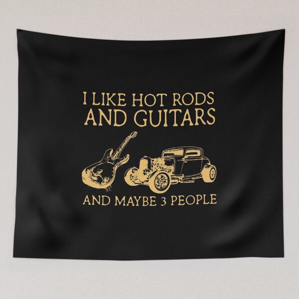 Item preview, I LIKE HOT RODS AND GUITARS AND MAYBE 3 PEOPLE designed and sold by Balll130.