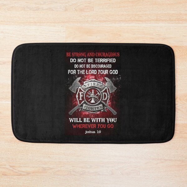 Item preview, Be Strong And Courageous For Lord Your God Will Be With You Fire Fighter Poster designed and sold by kathrynlice.