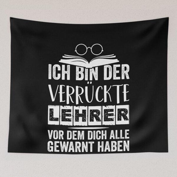 Item preview, Ich bin der verrueckte Lehrer designed and sold by Spirit-Designs.