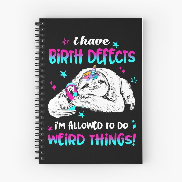 Item preview, I have Birth defects i'm allowed to do Weird Things designed and sold by ElizabethS809.