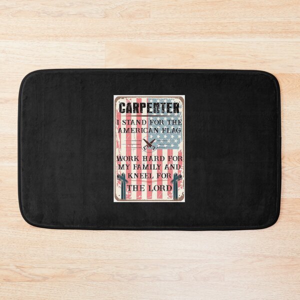 Item preview, Carpenter I Stand For The American Flag Work Hard or My Family And Kneel For The Lord Poster designed and sold by barbaraschumach.