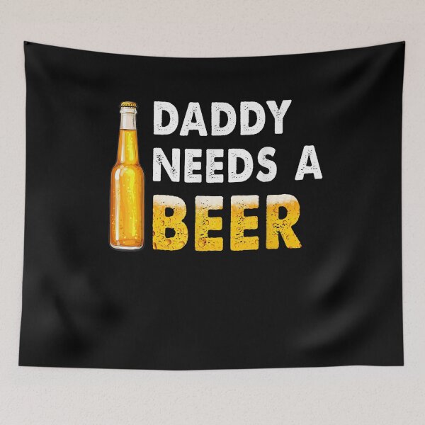 Item preview, Daddy Needs A Beer Fathers Day Gift For Dad  designed and sold by mchargue12.