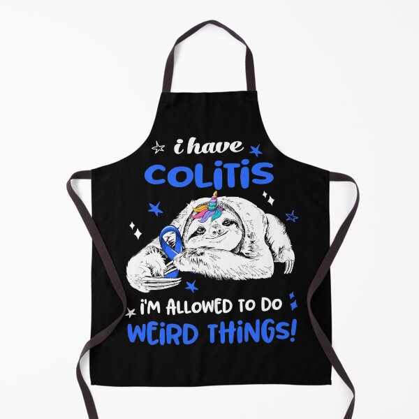 Item preview, I have Colitis i'm allowed to do Weird Things designed and sold by ElizabethS809.