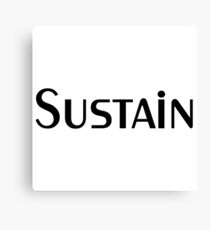 Sustain black Canvas Print