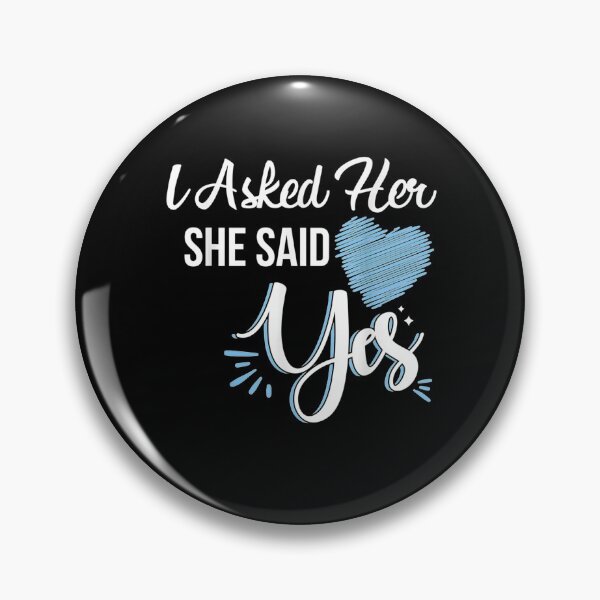 Item preview, I Asked Her She Said Yes Romantic Couples Engagement Gift  designed and sold by mchargue12.
