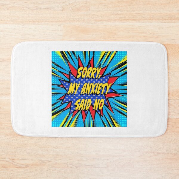 Item preview, Sorry, My Anxiety said no designed and sold by HeyI'm_ Pups.