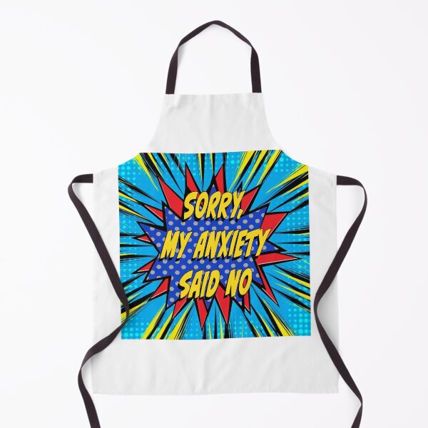 Item preview, Sorry, My Anxiety said no designed and sold by HeyI'm_ Pups.