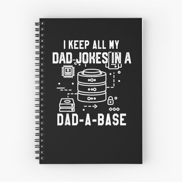 Item preview, I Keep All My Dad Jokes In A Dad A Base Father's Database Gift designed and sold by mchargue12.