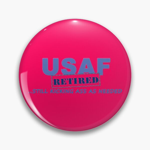 Item preview, USAF Retired ...Still Kicking Ass As Needed designed and sold by CoupleCrafters.