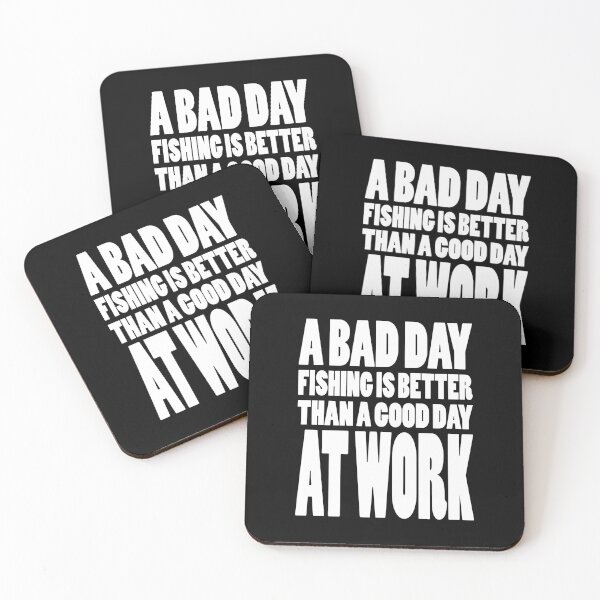 Item preview, A BAD DAY FISHING IS BETTER THAN A GOOD DAY AT WORK | Life quote typography designed and sold by Cevil.