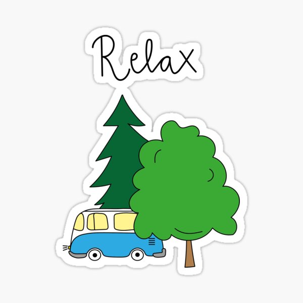 Just relax and chill Sticker