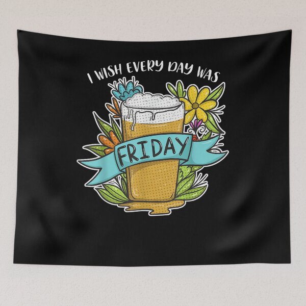 Item preview, I Wish Every Day Was Friday Drinking Beer Floral Gift  designed and sold by mchargue12.