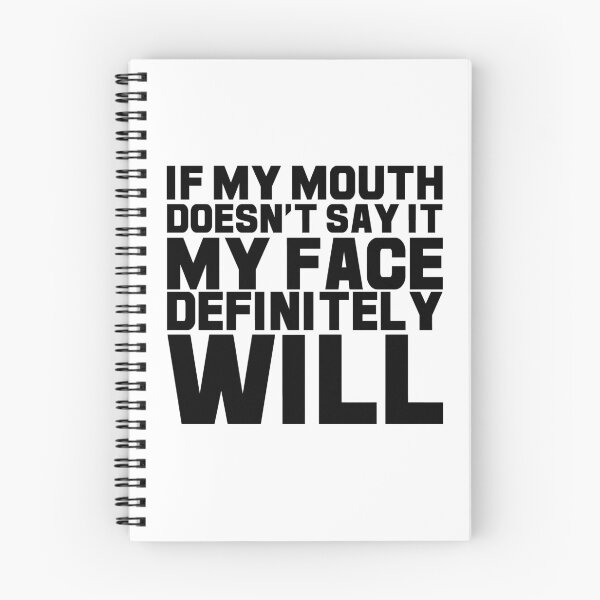 Item preview, If My Mouth Didn't Say It My Face Definitely Will, Funny Gift designed and sold by GoldenGerrari.