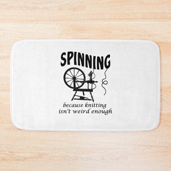 Item preview, Spinning because knitting isn't weird enough designed and sold by headpossum.