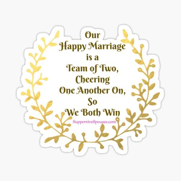Happy Marriage Team quote - gold wreath - SupportiveSpouses.com - Vicki Hadfield Sticker