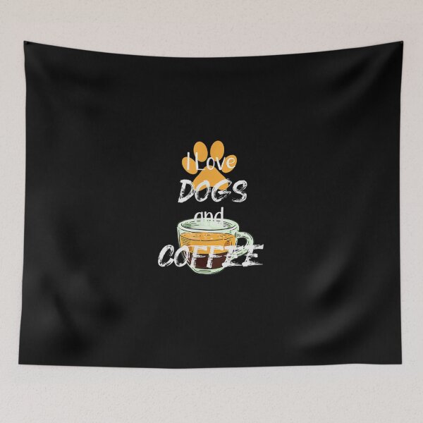Item preview, I Love Dogs And Coffee Coffee Dogs Lovers Gift  designed and sold by mchargue12.