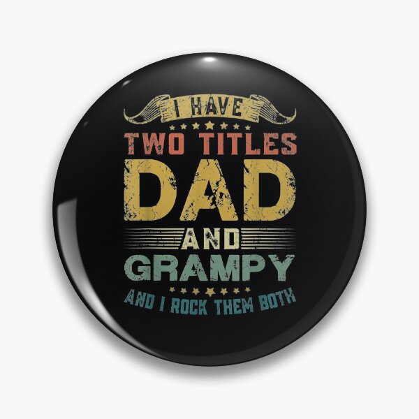 Item preview, Mens I Have Two Titles Dad And Grampy Fun Gift Father's Day  designed and sold by mchargue12.