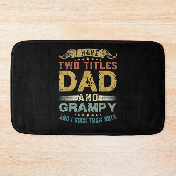 Item preview, Mens I Have Two Titles Dad And Grampy Fun Gift Father's Day  designed and sold by mchargue12.