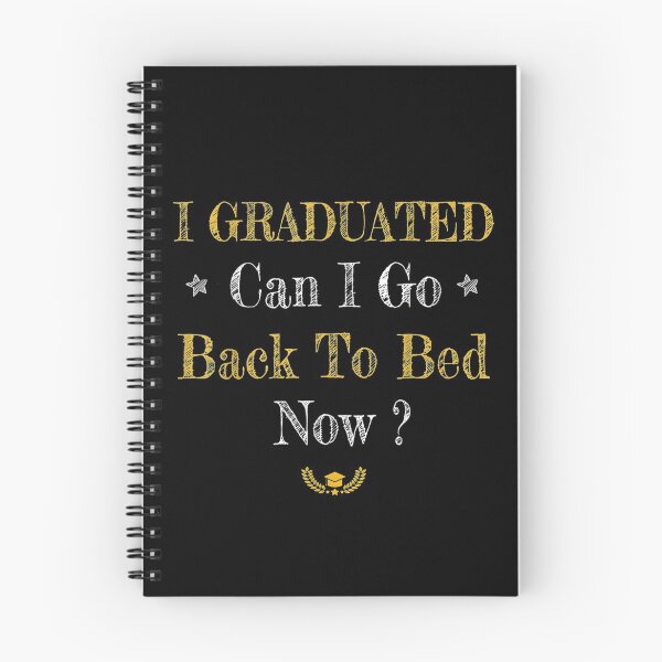 Item preview, Funny I Graduated Can I Go Back To The Bed Graduation 2021 Gift  designed and sold by mchargue12.