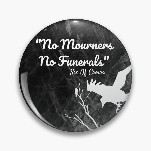 Item preview, No Mourners No Funerals designed and sold by VerasCreations.