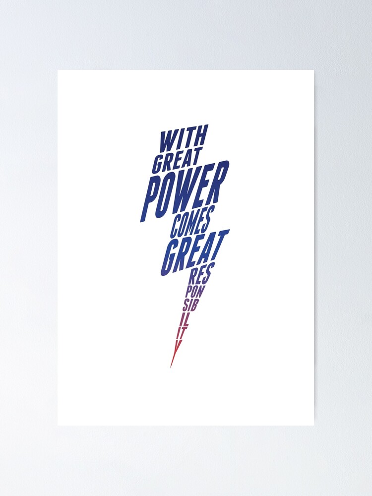 with great power comes great responsibility t shirt