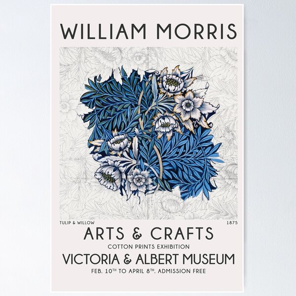 William Morris - Tulip and Willow - Exhibition poster for The Victoria and Albert Museum Poster