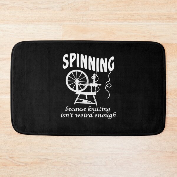 Item preview, Spinning because knitting isn't weird enough 2 designed and sold by headpossum.
