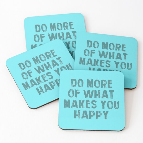Item preview, DO MORE OF WHAT MAKES YOU HAPPY designed and sold by Perfomance.