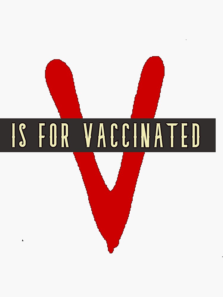 Thumbnail 3 of 3, Sticker, V is for Vaccinated designed and sold by MoriVond.