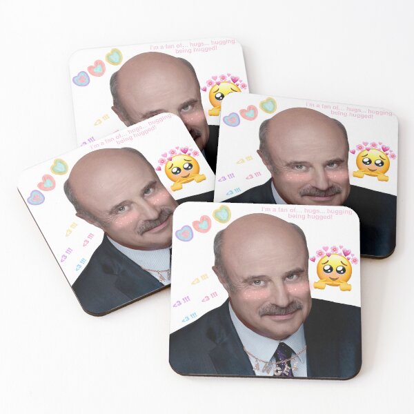 Item preview, dr phil is a fan of hugs! designed and sold by yeahido.