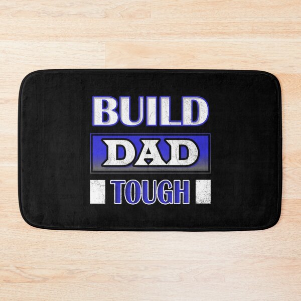 Item preview, Built Dad Tough! designed and sold by HancisRossin.