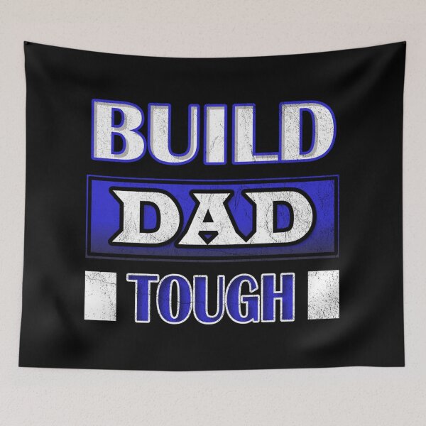 Item preview, Built Dad Tough! designed and sold by HancisRossin.